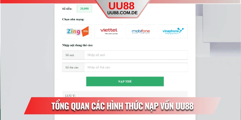 Tổng quan các hình thức nạp vốn UU88