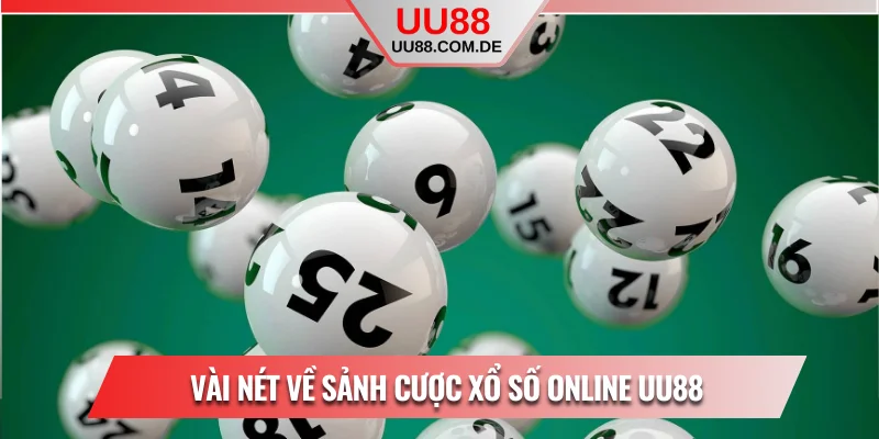 Vài nét về sảnh cược xổ số online UU88